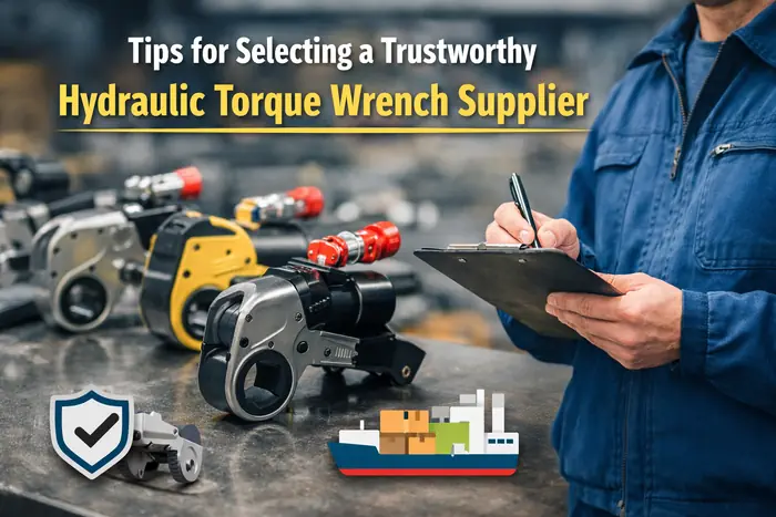 How to Choose a Reliable Hydraulic Torque Wrench Supplier | Axion Brand Guide